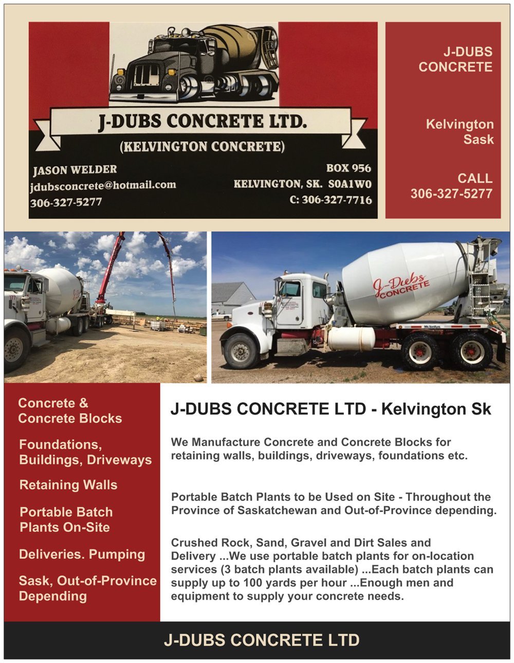 J DUBS CONCRETE LTD 3063275277 Kelvington SK A Business & Customer